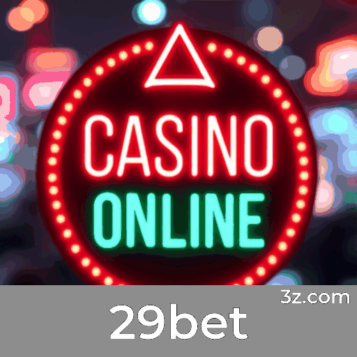 29bet: Plataforma de Apostas Confiável e Premiável